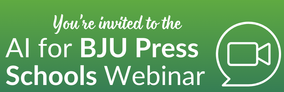 BJU Press AI Webinar-1
